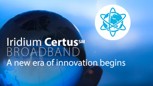 Iridium Welcomes Manufacturing Partners for a Next-Generation Broadband Service – Iridium CertusSM Broadband