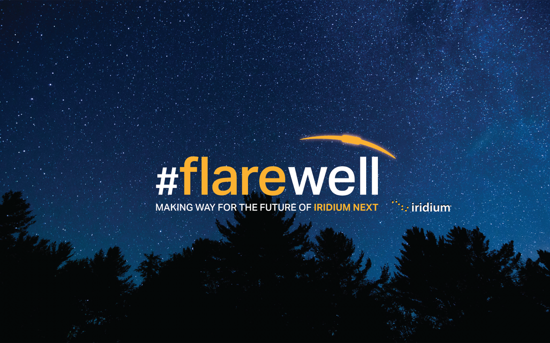Join Us in Saying #flarewell to Iridium Flares