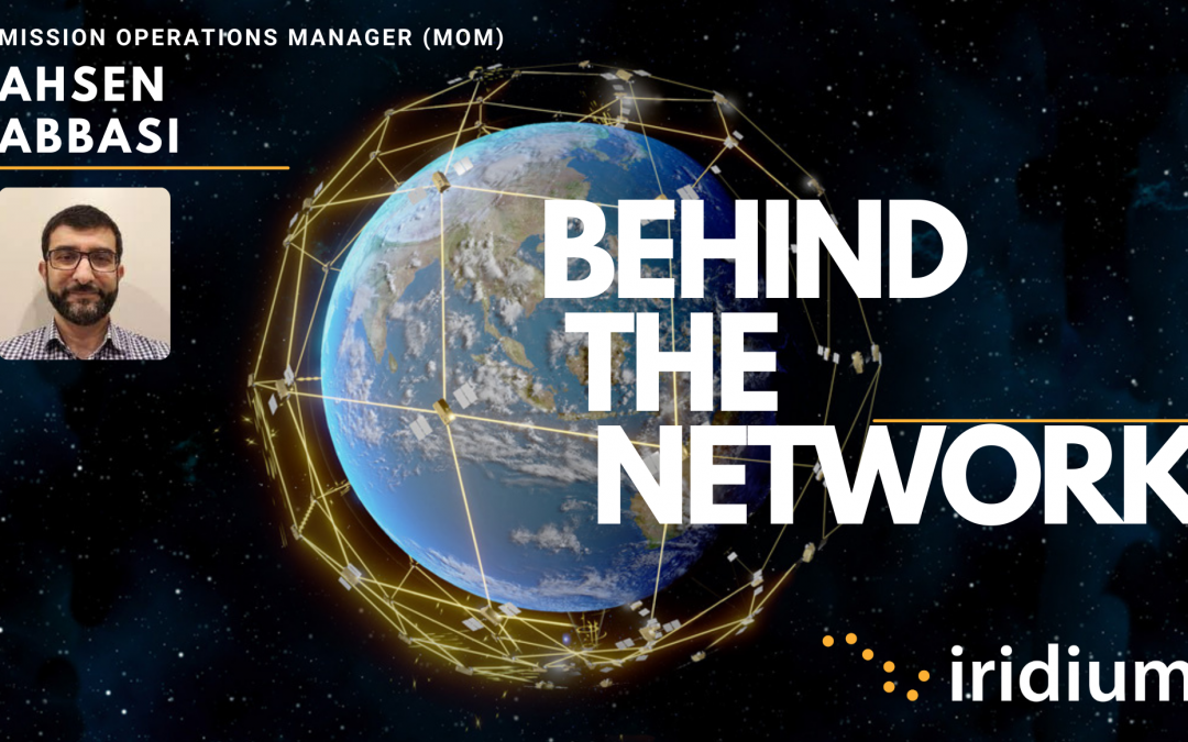 Behind the Network With Mission Operations Manager Ahsen Abbasi