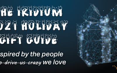 The Iridium 2021 Holiday Gift Guide