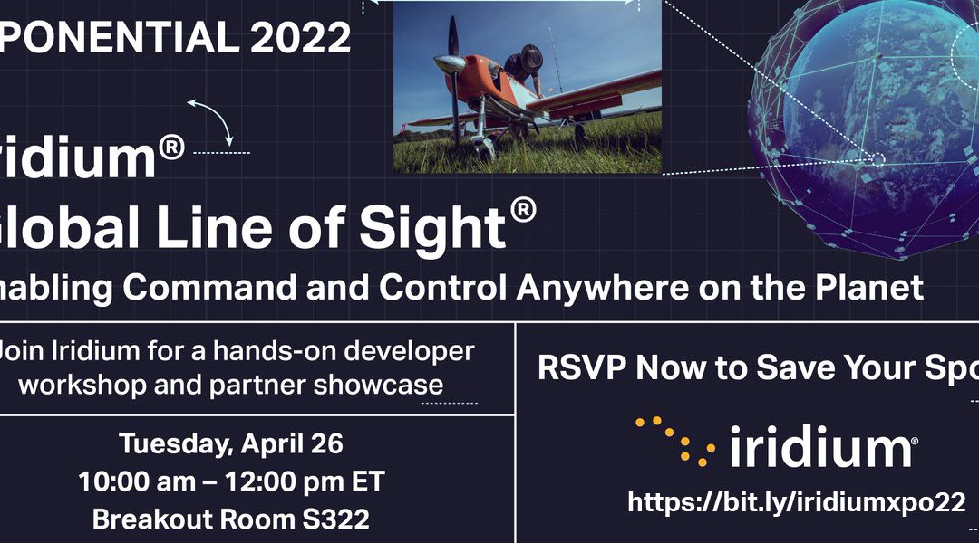 Iridium to Host BVLOS Workshop at XPONENTIAL 2022