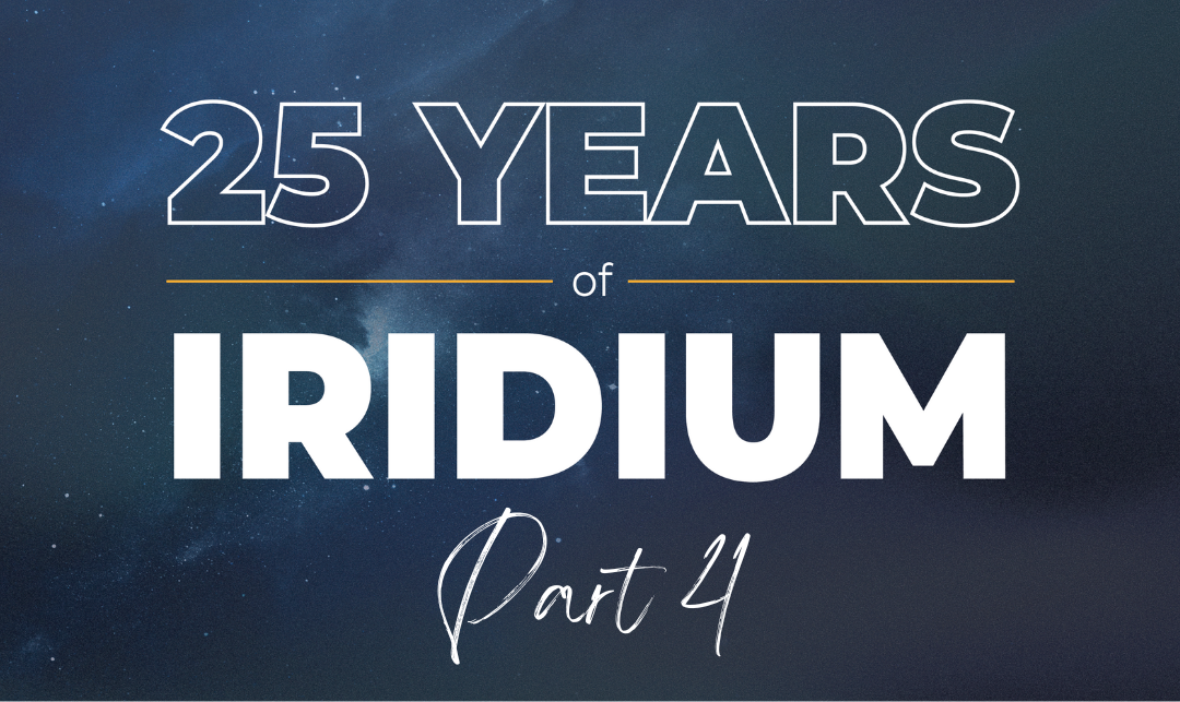 Iridium Eras, Part 4: The Land Of Milk & Honey